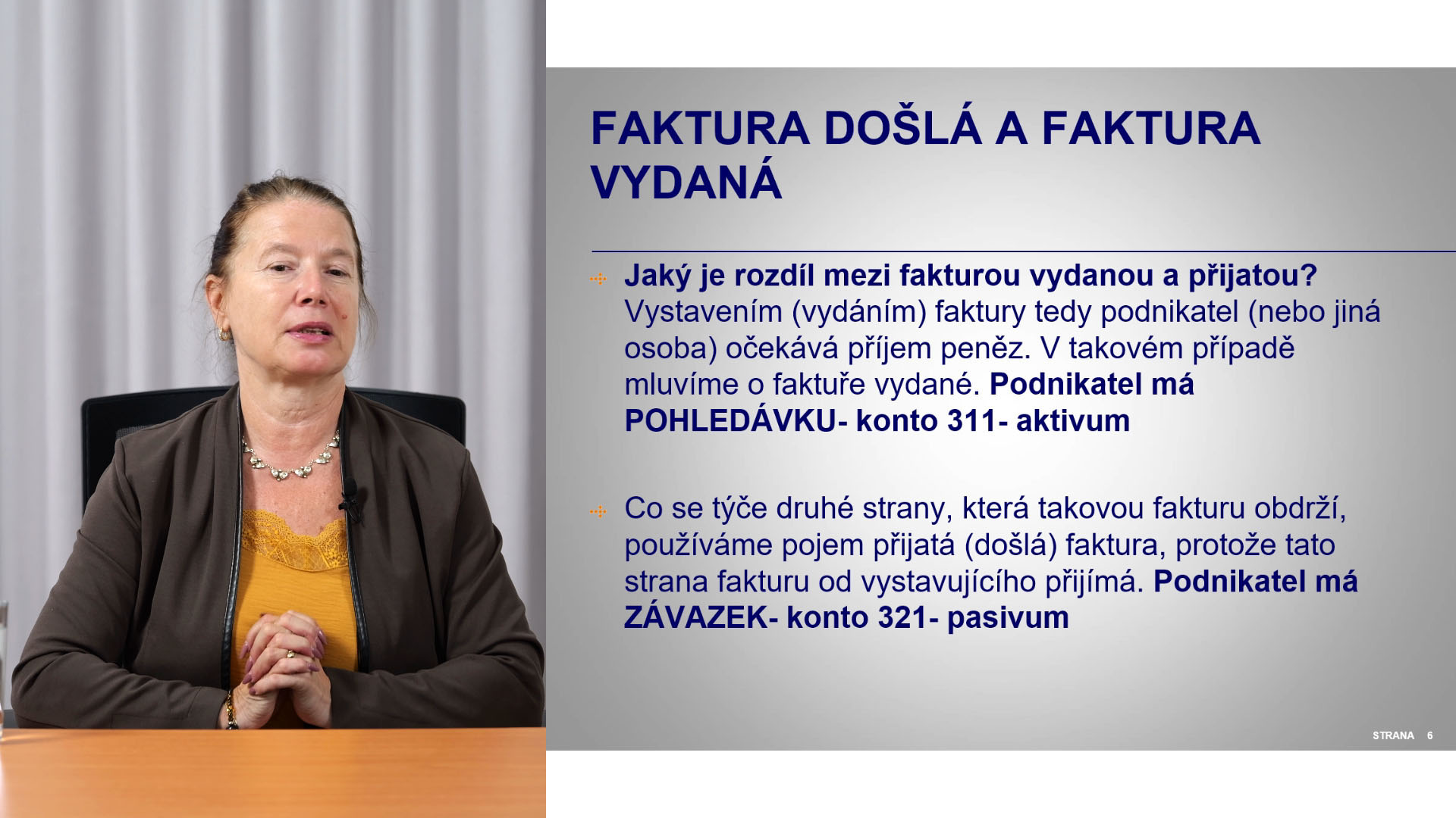 Komplexní kurz účetnictví (2. část) - Časové rozlišení nákladů a výnosů - akruální princip | Ing. Lenka Kruntorádová